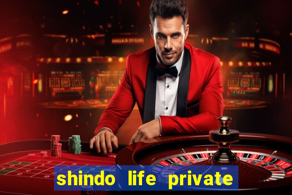 shindo life private server blaze