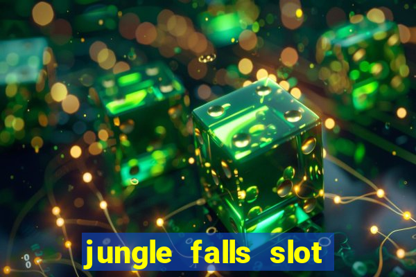 jungle falls slot free play