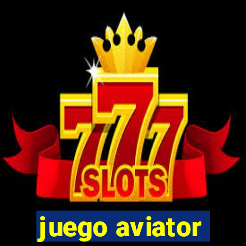 juego aviator