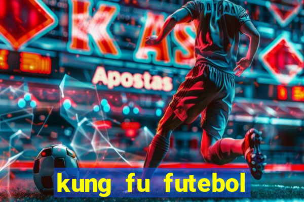 kung fu futebol clube download utorrent