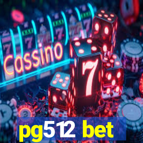 pg512 bet