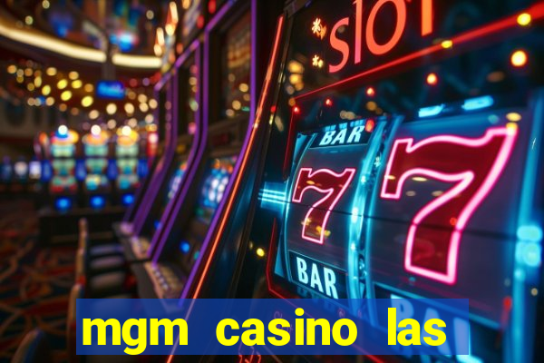 mgm casino las vegas hotel