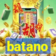 batano