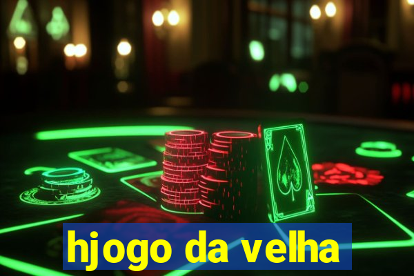 hjogo da velha