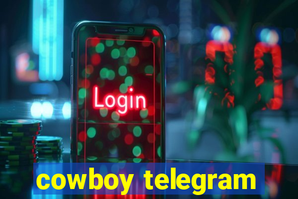 cowboy telegram