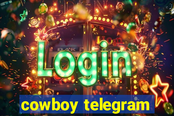 cowboy telegram