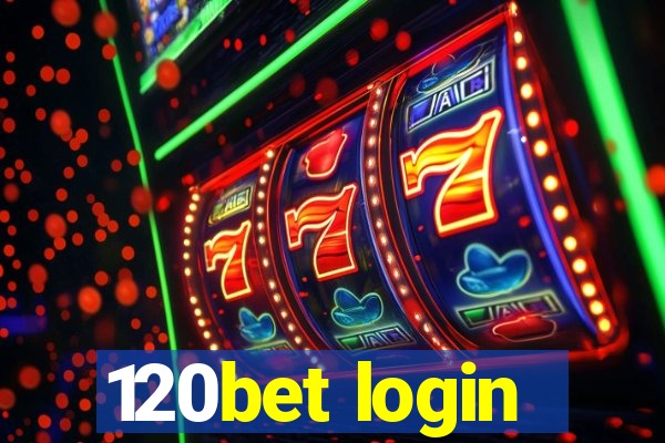 120bet login