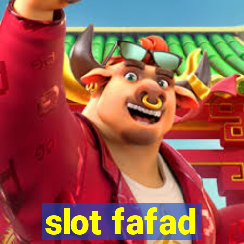 slot fafad