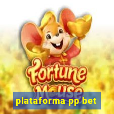 plataforma pp bet