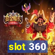 slot 360