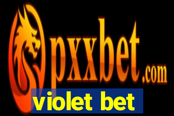 violet bet