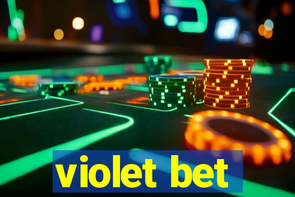 violet bet