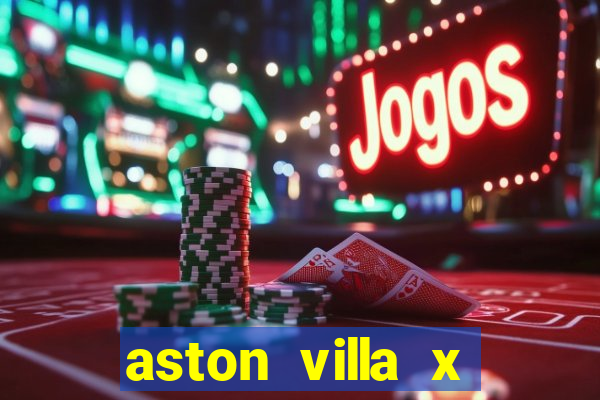 aston villa x liverpool palpites