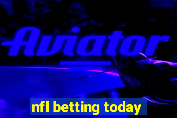 nfl betting today