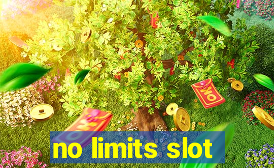 no limits slot