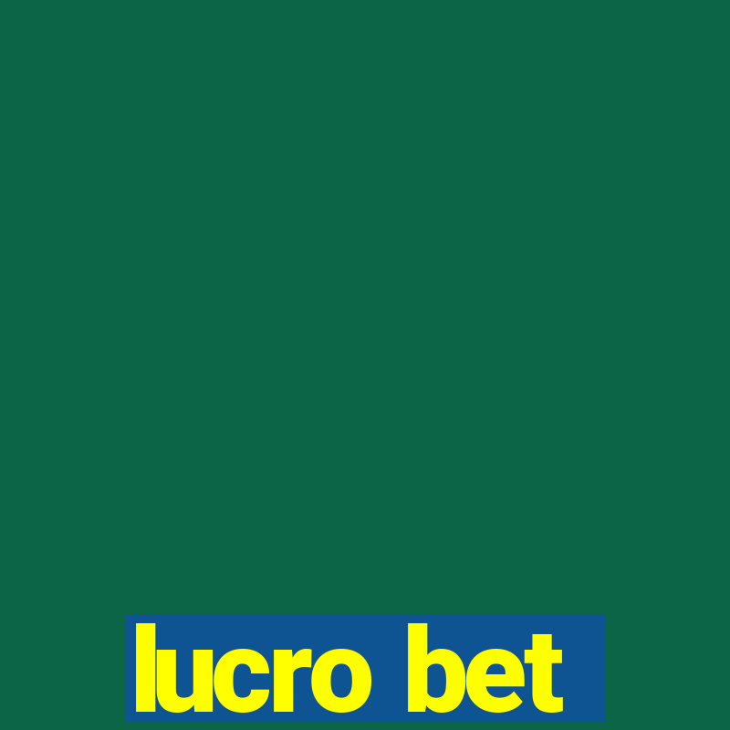 lucro bet