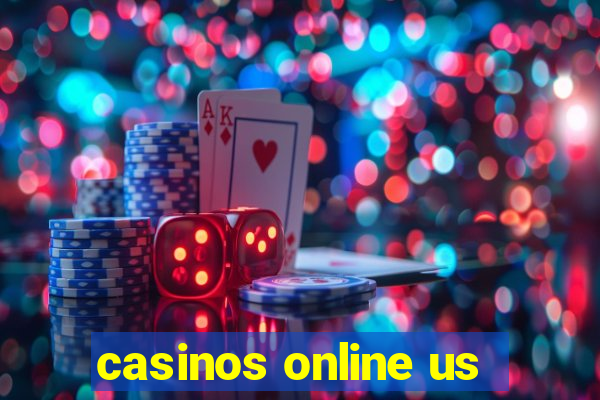 casinos online us