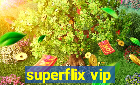 superflix vip