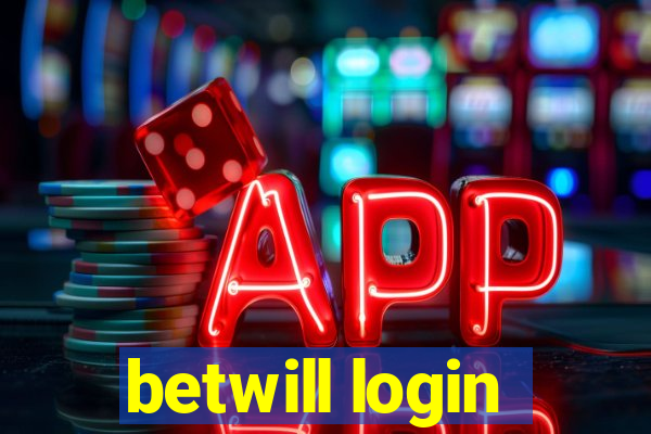 betwill login