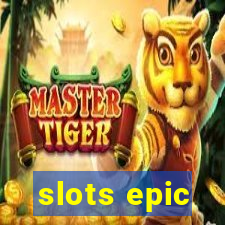 slots epic