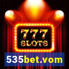 535bet.vom