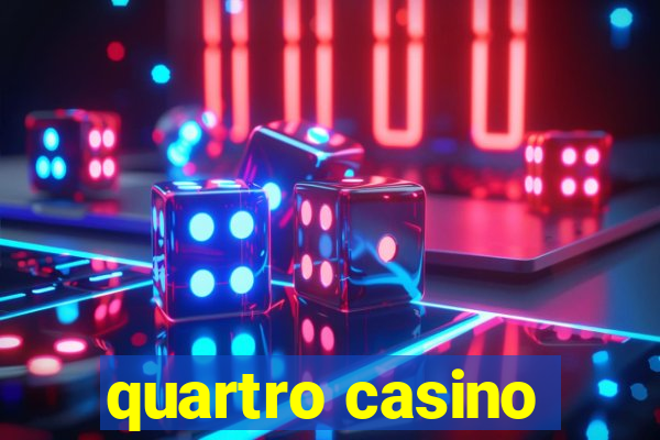 quartro casino