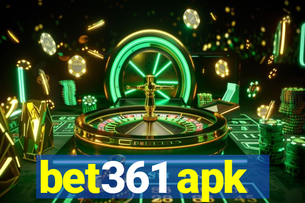 bet361 apk