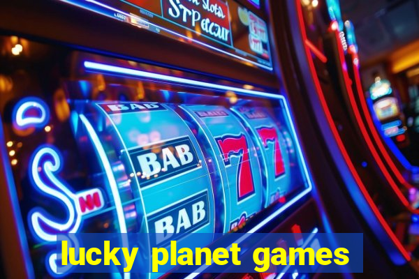 lucky planet games