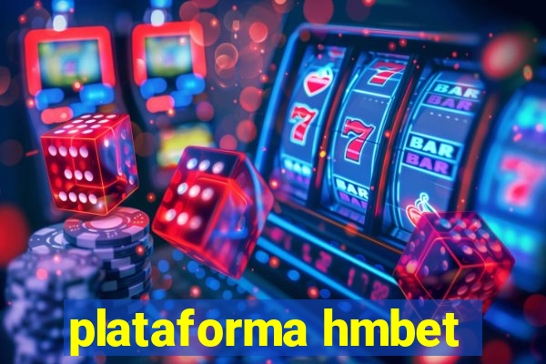 plataforma hmbet