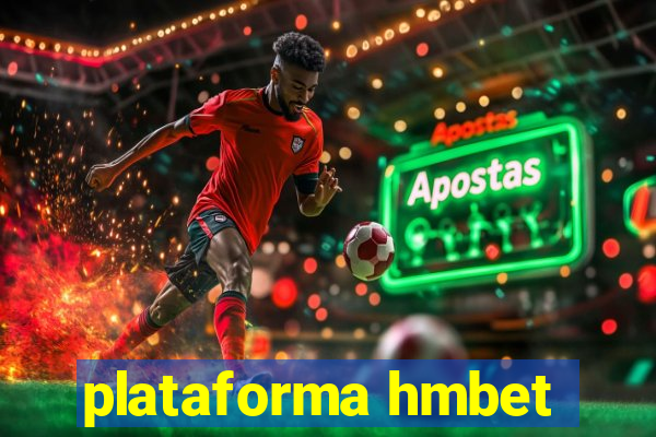 plataforma hmbet