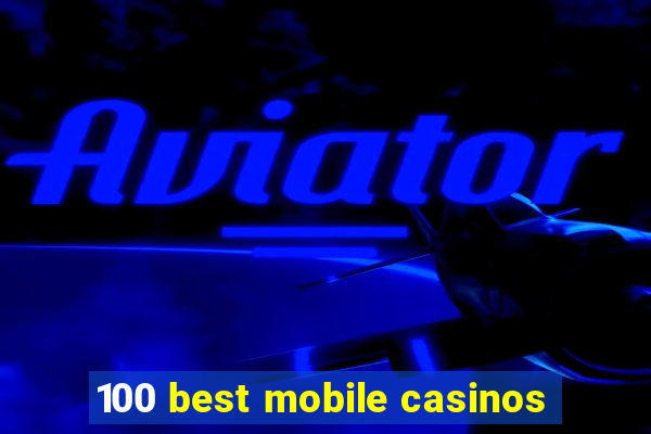 100 best mobile casinos