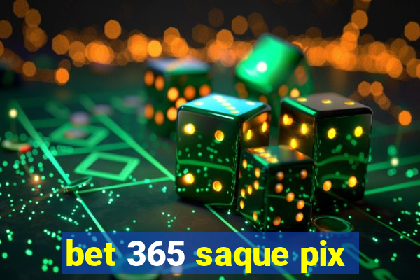 bet 365 saque pix