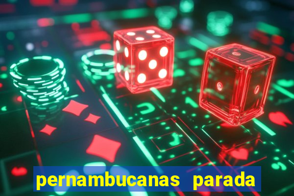 pernambucanas parada de taipas