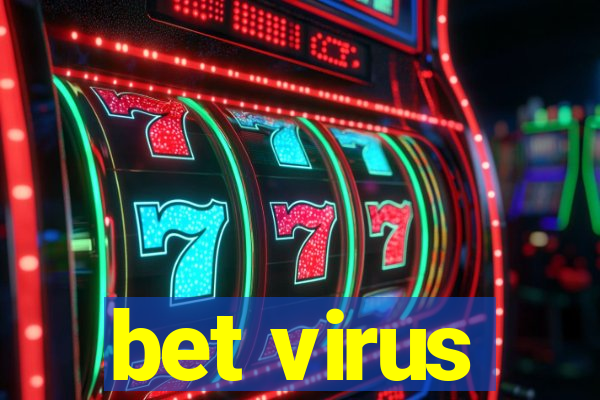 bet virus