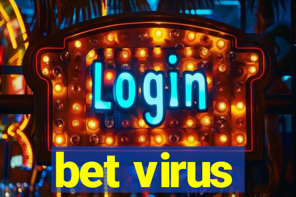 bet virus