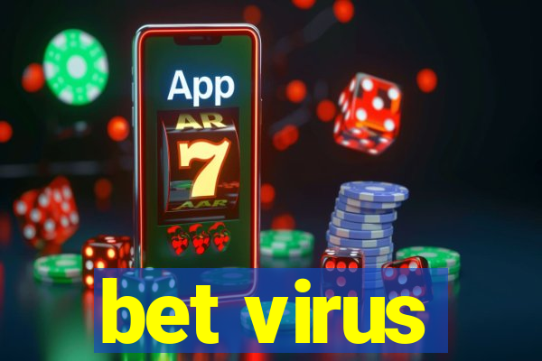 bet virus