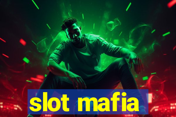 slot mafia