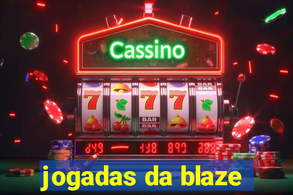 jogadas da blaze