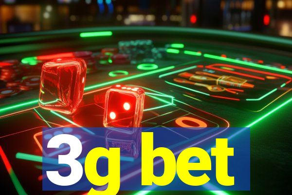 3g bet