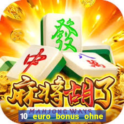 10 euro bonus ohne einzahlung betamo casino