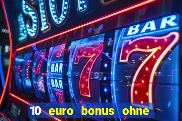 10 euro bonus ohne einzahlung betamo casino