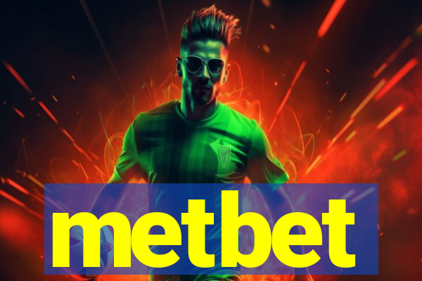 metbet