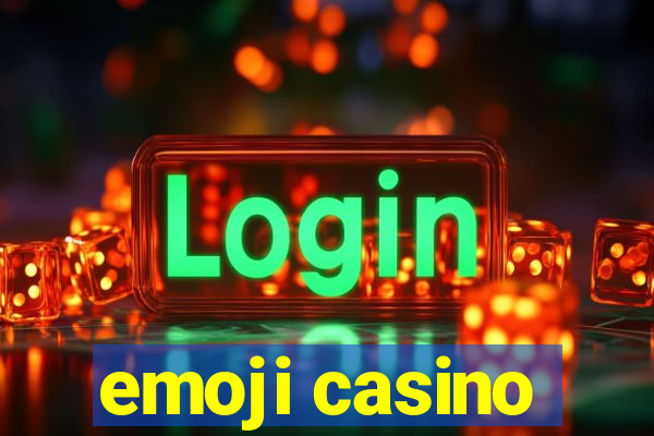 emoji casino