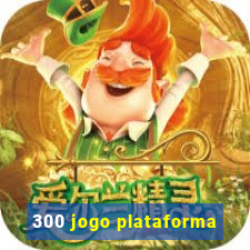 300 jogo plataforma