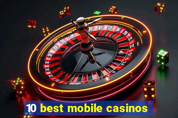 10 best mobile casinos