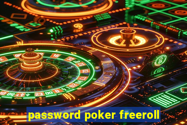 password poker freeroll