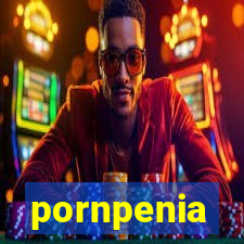 pornpenia