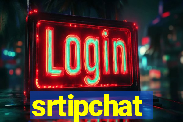 srtipchat