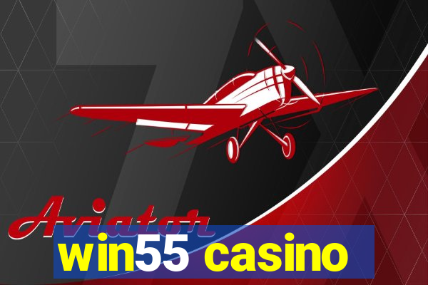 win55 casino