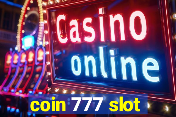 coin 777 slot